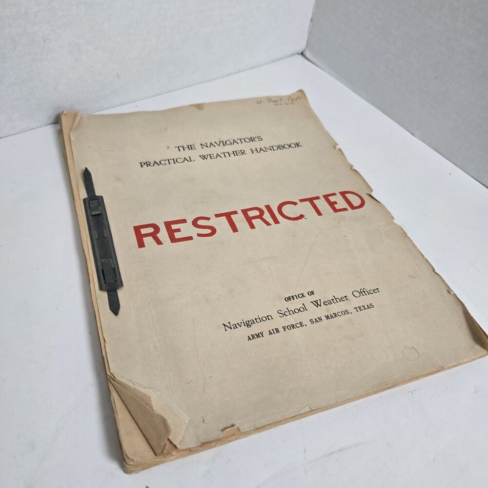 Army Air Force "The Navigator's Practical Weather Handbook" Declassified WWII